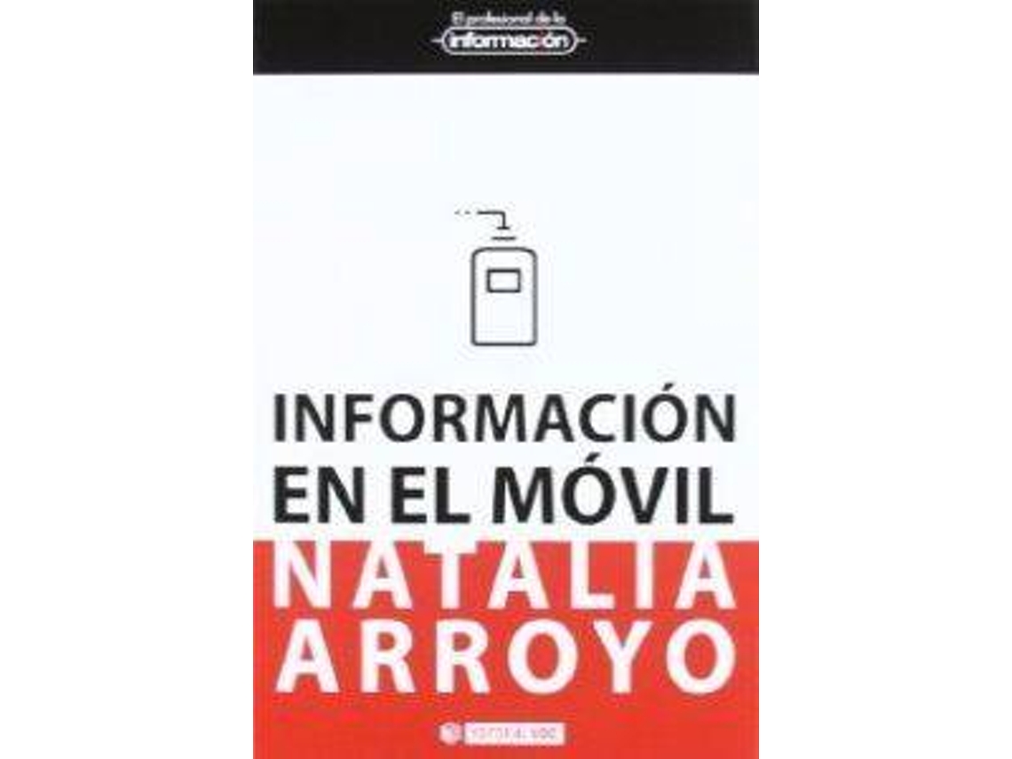 Livro Información En El Móvil de Natalia Arroyo Vázquez (Espanhol)