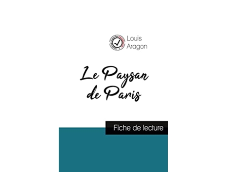 Livro Le Paysan de Paris de Louis Aragon fiche de lecture et analyse complète de loeuvre French Edition de Louis Aragon (Francês)