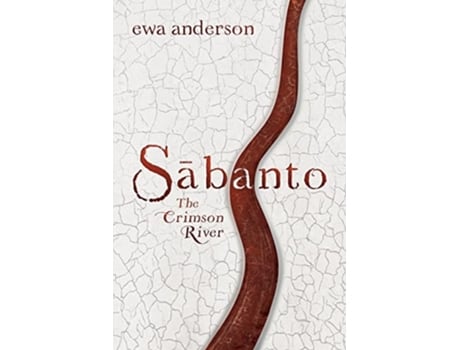 Livro Sabanto - The Crimson River De Ewa Anderson (inglês)