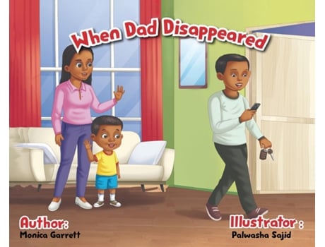 Livro When Dad Disappeared de Monica D Garrett (Inglês)