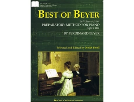 Livro Best of Beyer - Selections from Preparatory Method For Piano Opus. 101 de Ferdinand Beyer e Keith Snell (Inglês)