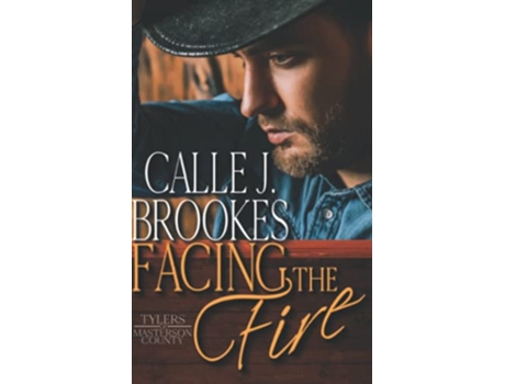 Livro Facing the Fire Masterson County de Calle J Brookes (Inglês)