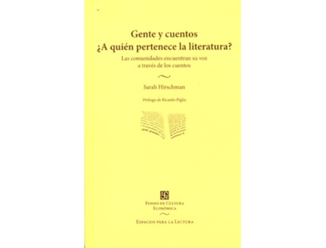 Livro Gente Y Cuentos A Quien Pertenece La Literatura? de Sarah Hirschman (Espanhol)