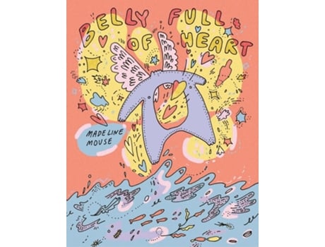 Livro Belly Full of Heart de Madeline Mouse (Inglês)