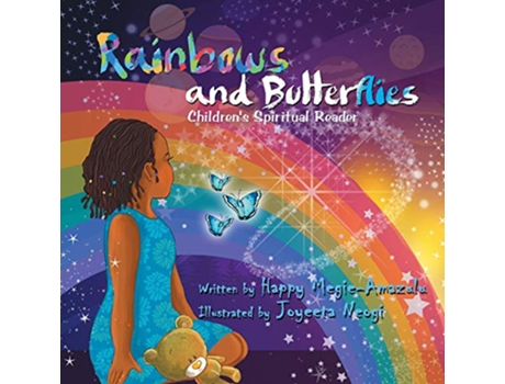 Livro Rainbows and Butterflies Childrens Spiritual Reader de Happy MegieAmazulu (Inglês)