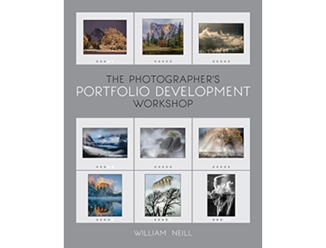 Livro Photographers Portfolio Development Workshop de William Neill (Inglês)