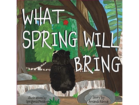 Livro What Spring Will Bring de Amanda Baniuk (Inglês)