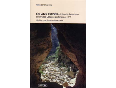 Livro Els Caus Secrets de Sebastia (Ed.) Bennasar (Catalão)