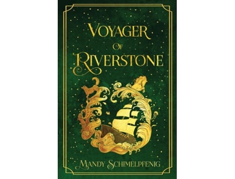 Livro Voyager of Riverstone de Mandy Schimelpfenig (Inglês)
