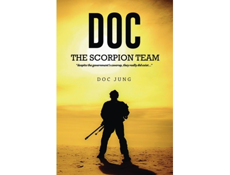 Livro Doc The Scorpion Team de Doc Jung (Inglês)