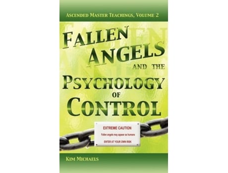 Livro Fallen Angels And The Psychology Of Control De Kim Michaels (inglês)