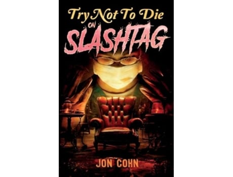 Livro Try Not to Die On Slashtag An Interactive Adventure de Jon Cohn (Inglês)