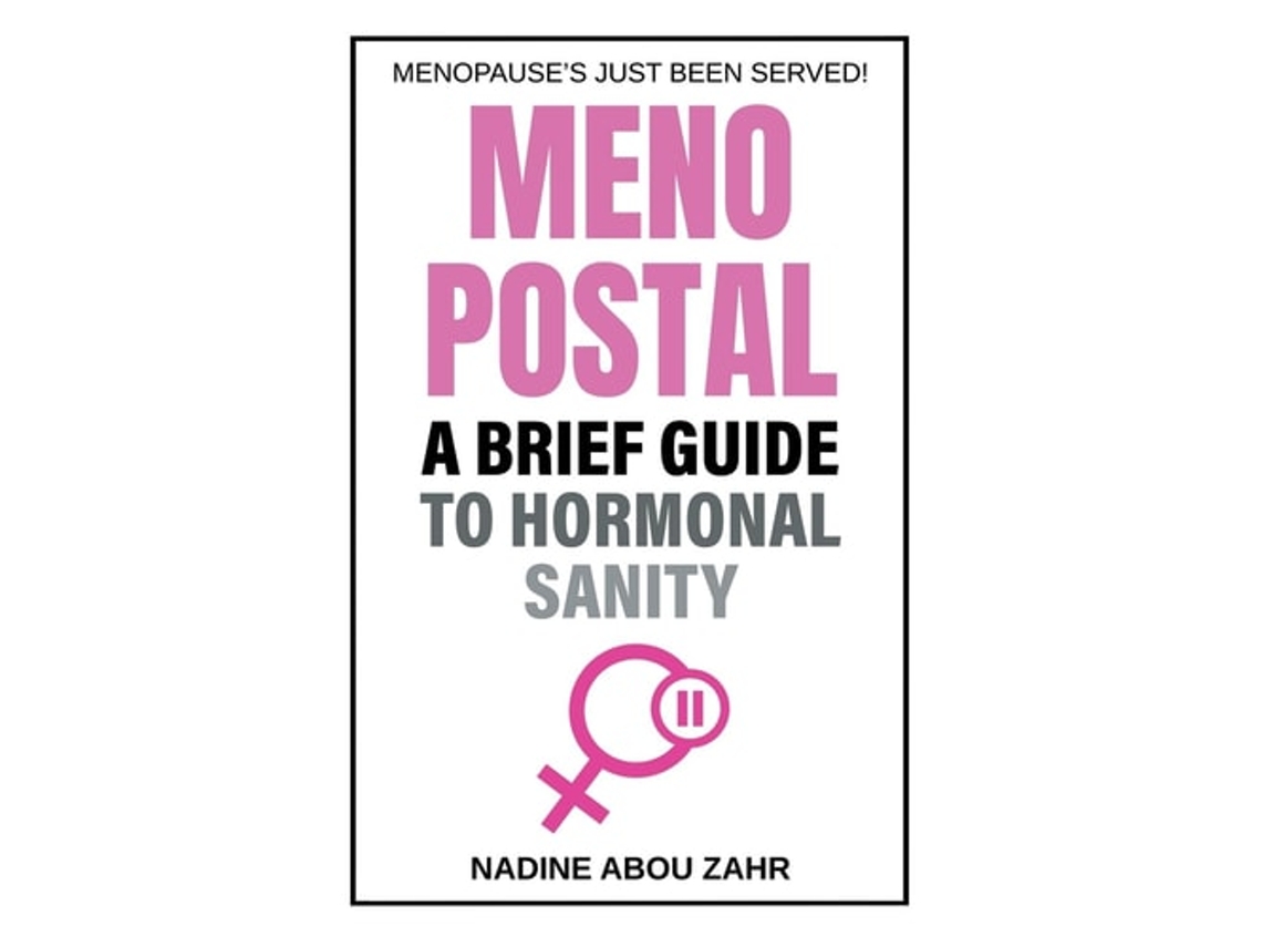 Livro Menopostal A Brief Guide to Hormonal Sanity de Nadine Abou Zahr (Inglês)