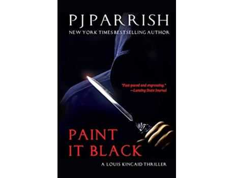 Livro Paint It Black A Louis Kincaid Thriller de Pj Parrish (Inglês)