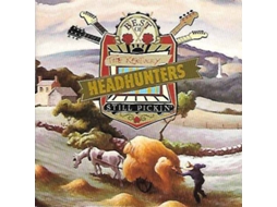 CD The Kentucky Headhunters - Best Of The Kentucky Headhunters: Still Pickin'
