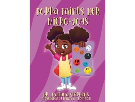 Livro Boppa Paints Her Micro-Joys de Stephens, Mattyna et al. (Inglês)