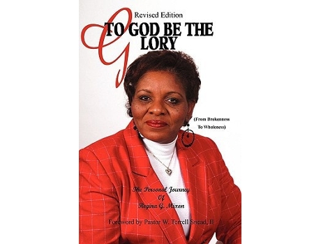 Livro Revised Edition of to God Be the Glory de Regina Gale Mixon (Inglês)