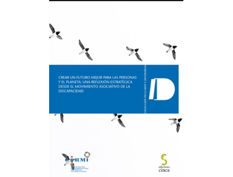 Livro Crear Un Futuro Mejor Para Las Personas Y El Planeta: Una Re de Cermi (Espanhol)