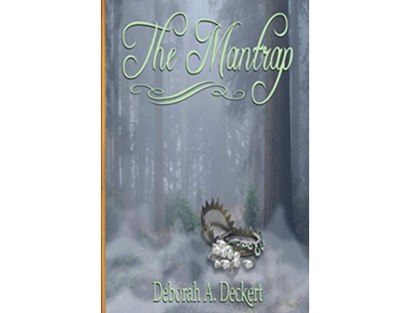 Livro The Mantrap de Deborah A Deckert (Inglês)