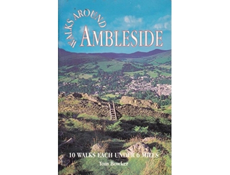 Livro Walks Around Ambleside de tom-bowker (Inglês)