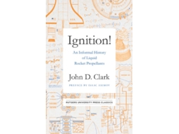 Livro Ignition! de John Drury Clark (Inglês)