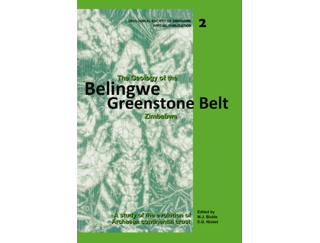 Livro Geology of the Belingwe Greenstone Belt, Zimbabwe de Mj Bickle, A Martin et al. (Holandês - Capa Dura)