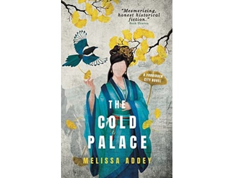 Livro The Cold Palace Forbidden City de Melissa Addey (Inglês)