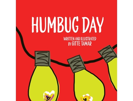 Livro Humbug Day De Gitte Tamar (inglês)
