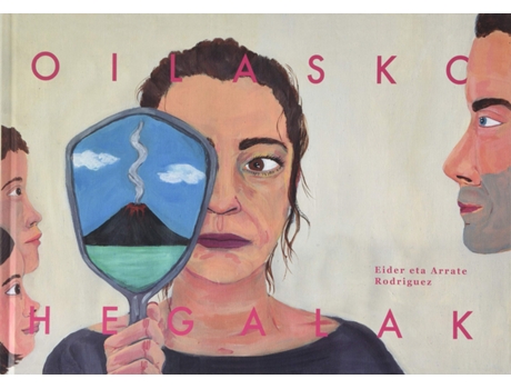 Livro Oilasko Hegalak de Eider Rodriguez Martin (Basco)