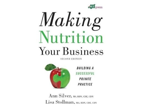 Livro making nutrition your business de ann silver,lisa stollman (inglês)
