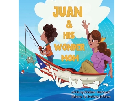 Livro Juan and His Wonder Mom de Erasmus Henriquez (Inglês)