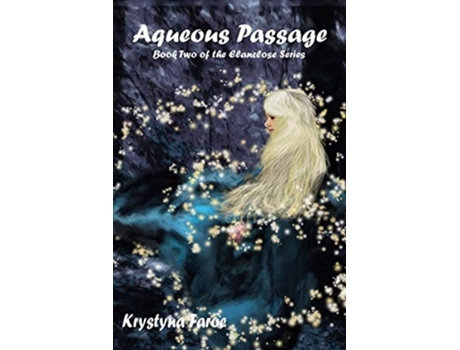 Livro Aqueous Passage De Krystyna Faroe (inglês)