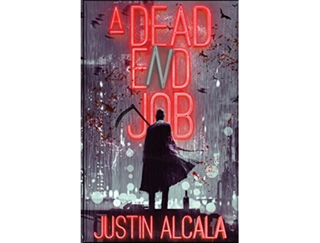 Livro A DeadEnd Job de Justin Alcala (Inglês)