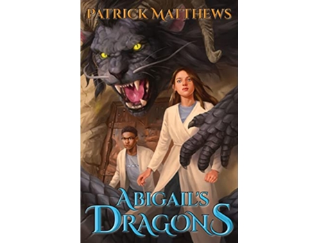Livro Abigails Dragons The Nash Dragons de Patrick Matthews (Inglês)