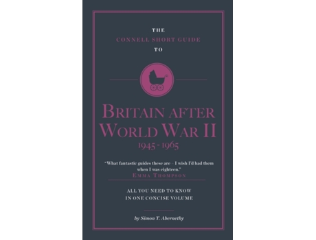 Livro the connell short guide to britain after world war ii 1945-1964 de simon abernethy (inglês)