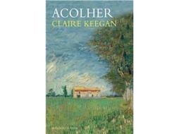 Livro Acolher de Claire Keegan e Trad Marta Mendonça (Português)