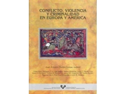Livro Conflicto, Violencia Y Criminalidad En Europa Y America de Jose Antonio Munita Loinaz (Espanhol)