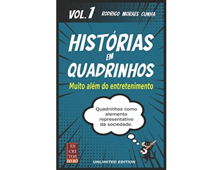 Livro Histórias Em Quadrinhos - Muito Além Do Entretenimento Volume 1 de Rodrigo Moraes Cunha (Português)