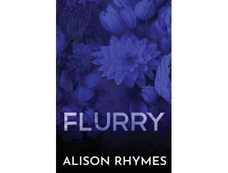 Livro Flurry Special Edition Paperback de Alison Rhymes (Inglês)