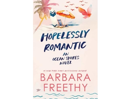 Livro Hopelessly Romantic de Barbara Freethy (Inglês)