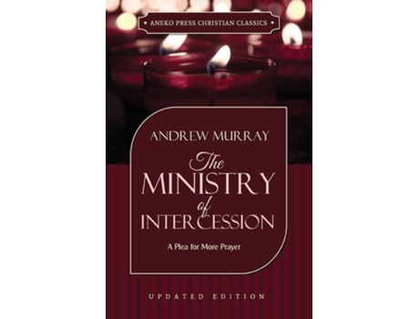 Livro The Ministry Of Intercession De Andrew Murray (inglês)