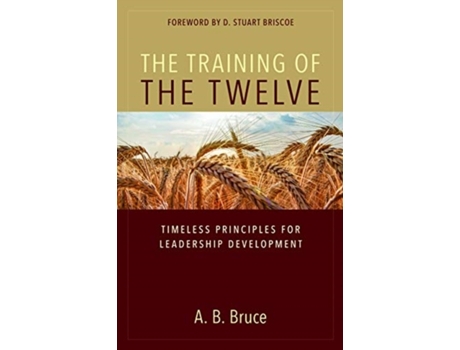 Livro the training of the twelve de a b bruce (inglês)