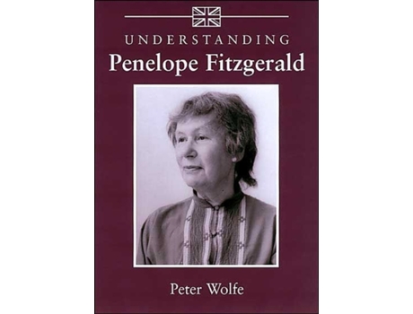 Livro understanding penelope fitzgerald de peter wolfe (inglês)