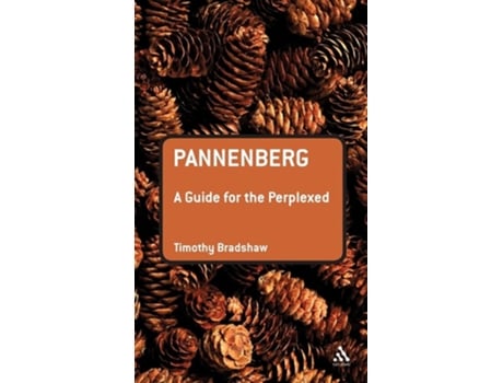 Livro Pannenberg A Guide for the Perplexed de Timothy Bradshaw (Inglês - Capa Dura)
