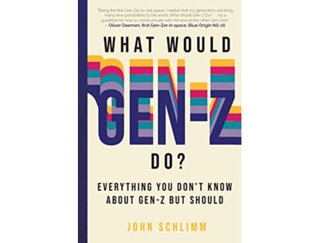 Livro What Would GenZ Do? de John Schlimm (Inglês - Capa Dura)