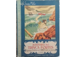 Livro Aventuras Do Trinca-fortes. De Adolfo Simões Müller (português)
