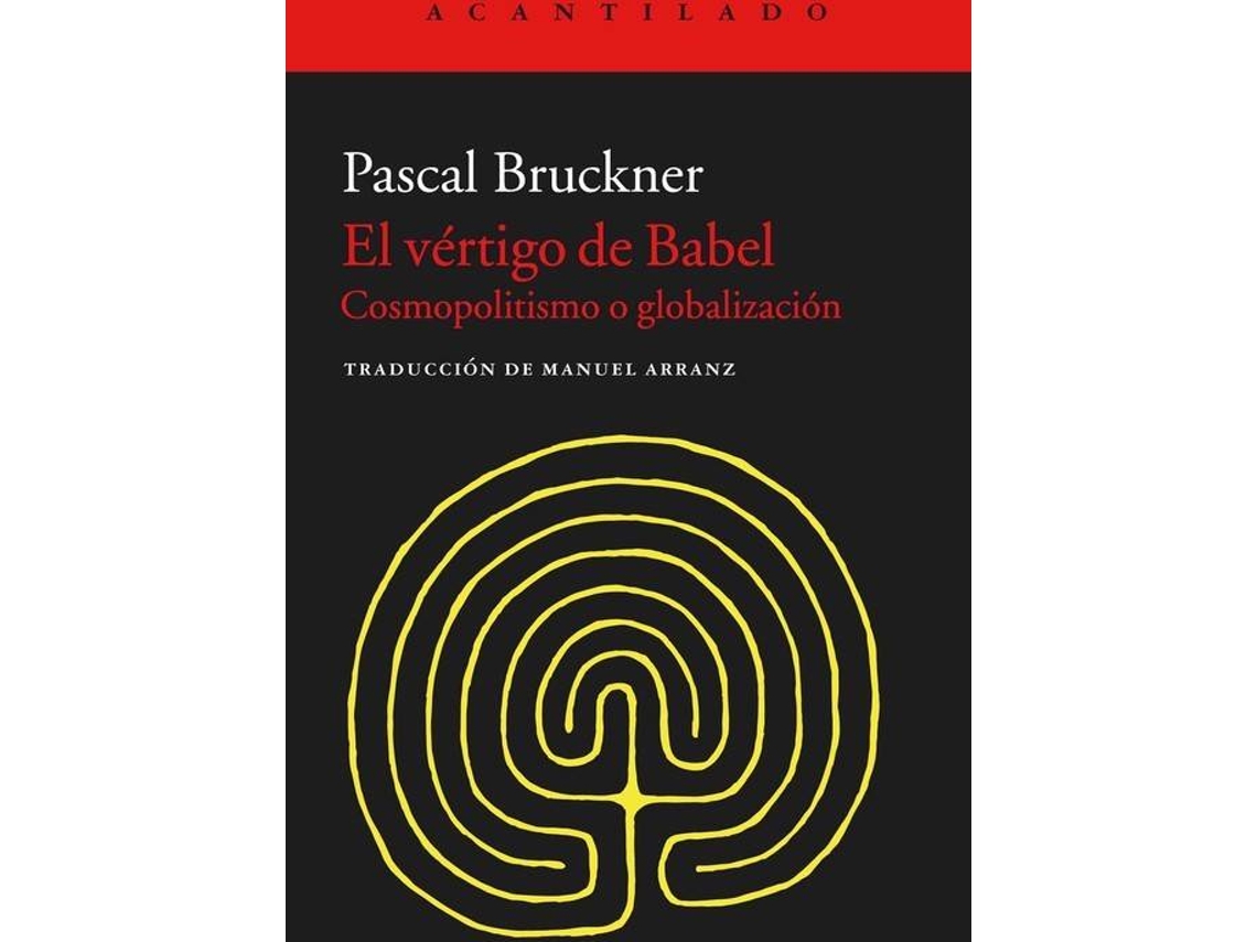Livro El Vértigo De Babel de Pascal Bruckner e Manuel Arranz Lázaro (Espanhol)