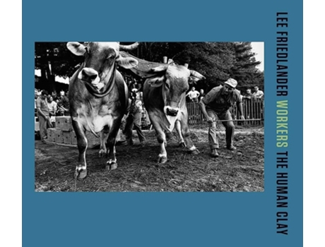 Livro Lee Friedlander Workers de Lee Friedlander, Richard Benson et al. (Inglês - Capa Dura)