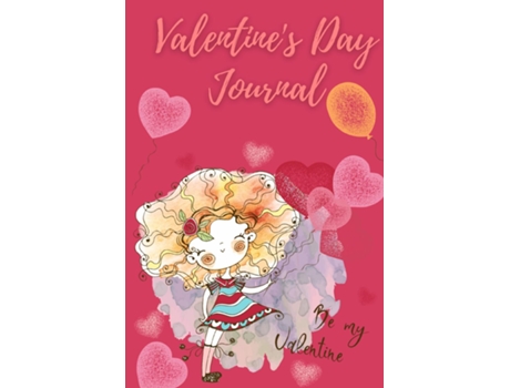 Livro Valentines Day Journal Notebook Special Edition - Blank Lined Journal Colour Interior with Great Design de Millie Zoes (Inglês)
