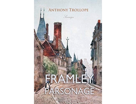 Livro Framley Parsonage de Anthony Trollope (Inglês)